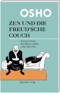 Zen und die Freudsche Couch