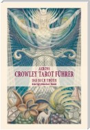 Akrons Crowley Tarot Führer