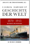 Geschichte der Welt 1870-1945