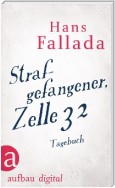 Strafgefangener, Zelle 32