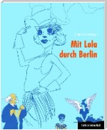 Mit Lola durch Berlin