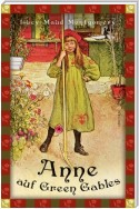 Anne auf Green Gables (Anaconda Kinderbuchklassiker)