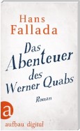 Das Abenteuer des Werner Quabs