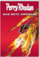 Perry Rhodan: Das rote Imperium (Sammelband)