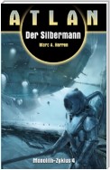 ATLAN Monolith 4: Der Silbermann