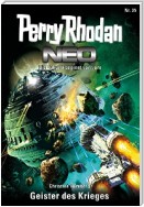 Perry Rhodan Neo 35: Geister des Krieges