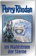 Perry Rhodan 77: Im Mahlstrom der Sterne (Silberband)