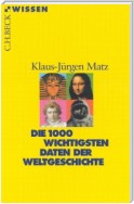 Die 1000 wichtigsten Daten der Weltgeschichte