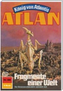 Atlan 486: Fragmente einer Welt