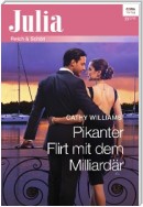 Pikanter Flirt mit dem Milliardär