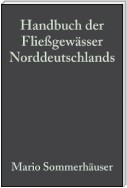 Handbuch der Fließgewässer Norddeutschlands