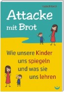 Attacke mit Brot