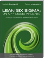 Lean Six Sigma: un approccio vincente. Un viaggio attraverso la Business Area Tissue