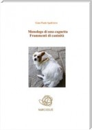 Monologo di una cagnetta-frammenti di caninità