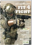 Fit4Fight  Building the perfect war machine