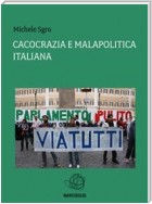 Cacocrazia e malapolitica italiana