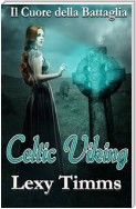 Celtic Viking - Il Cuore Della Battaglia