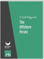 Flappers And Philosophers - The Offshore Pirate (Audio-eBook)