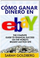 Cómo Ganar Dinero En Ebay