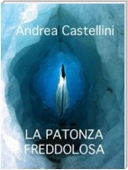 La patonza freddolosa