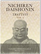 Nichiren Daishonin - Trattati - Vol. 1