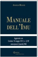 Manuale dell'IMU - Aggiornato con Circolare 18 maggio 2012, n. 3/DF