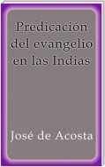 Predicación del evangelio en las Indias