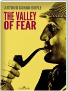 The Valley of Fear