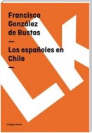 Los españoles en Chile