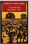 La irrupción zapatista. 1911