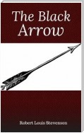 The Black Arrow (Hillgrove Classics Edition)