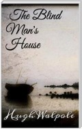 The Blind Man's House