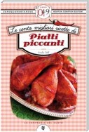 Le cento migliori ricette di piatti piccanti