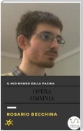 Il mio mondo sulla pagina-Opera Omnia