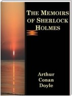 The Memoirs of Sherlock Holmes