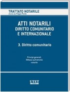 Atti Notarili - Diritto comunitario e internazionale - VOL. 3