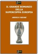 Il Grande Romanzo della Supercoppa Europea VERSIONE PDF