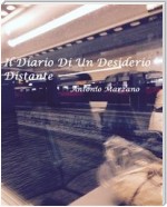 Il Diario Di Un Desiderio Distante