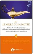 Le mille e una notte: Aladino e la lampada meravigliosa - Ali Baba e i quaranta ladroni - Sindibàd il marinaio