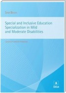 Special and inclusive education specialization in mild and moderate disabilities
