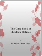 The Case Book of Sherlock Holmes