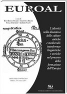 EUROAL - L’alterità nella dinamica delle culture antiche e medievali: interferenze linguistiche e storiche nel processo della formazione dell’Europa