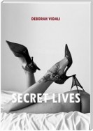 Secret lives