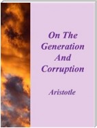 On The Generation And Corruption