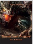 Demon and Dragons – La minaccia