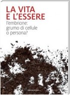 La vita e l'essere