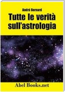 Tutte le verità sull'astrologia