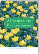 Affermazioni per l’autoguarigione