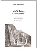 Ascrea.. come eravamo