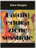 La (dis)educazione sessuale